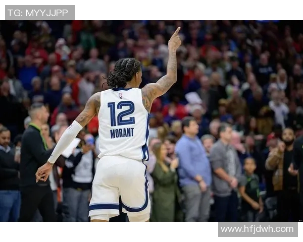 莫兰特复出首战狂砍38分灰熊球迷热情高呼他是MVP